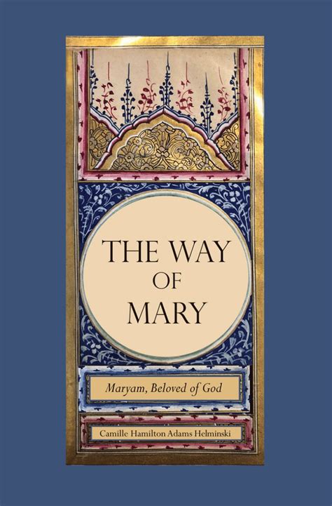 The Way Of Mary Sweet Lady Press