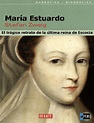 María Estuardo - ALEJANDRIA DIGITAL