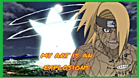 Legendary Anime Quotes Deidara My Art Is An Explosion Youtube