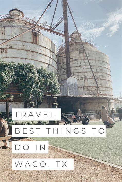 Best Things To Do In Waco Texas Travel Usa America Travel Cool