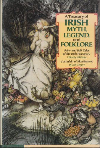 Treasury Of Irish Myth Legend And Folklore Yeats William Butler
