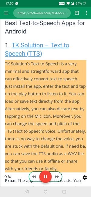 The idea of recognizing the user's speech by the program is not new. 8 Best Text-to-Speech Apps for Android | TechWiser