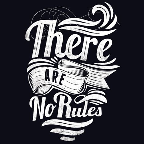 There Are No Rules T Shirt Textual Tees