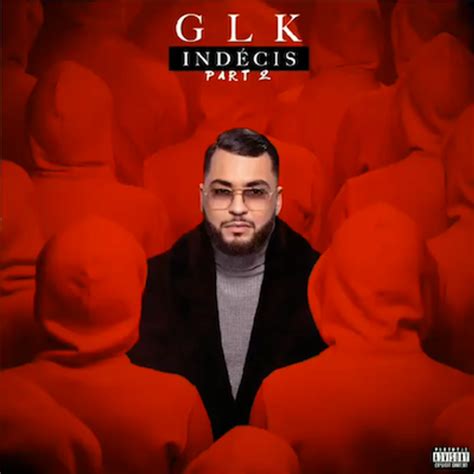glk indécis part 2 lyrics and tracklist genius