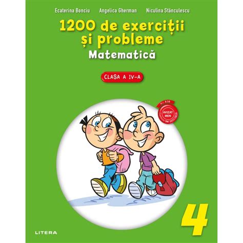1200 De Exercitii Si Probleme De Matematica Clasa A Iv A Primele