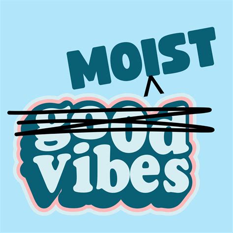 Twitch Emotes Moist Moist Vibes Emote For Twitch Moist Emote
