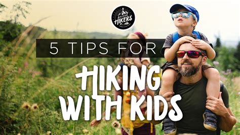 How To Hike With Kids 5 Tips To Make And Keep It Fun Youtube