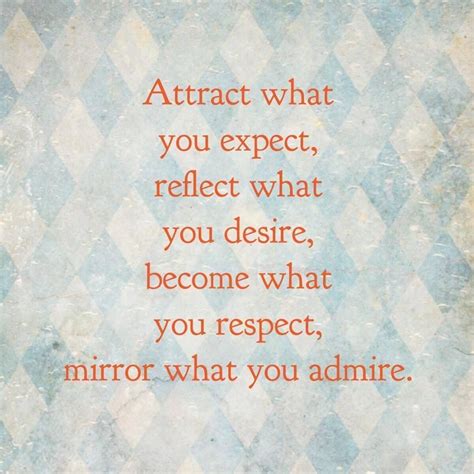 Attract What You Expect Inspirational Quotes Inspirational Words