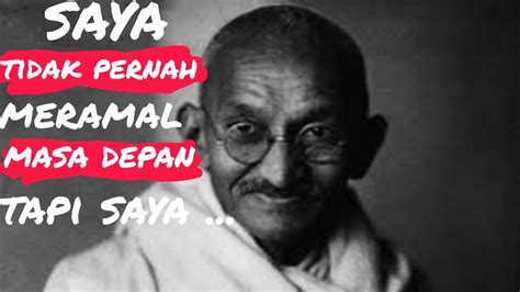 Quotes Mahatma Gandhi Kata Kata Bijak Mahatma Gandhi Yang Akan