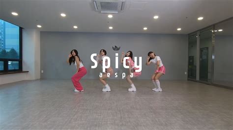 Spicy Aespa 오디션 클래스 고릴라크루댄스학원 죽전점 Youtube