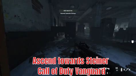 How To Ascend Towards Steiner Call Of Duty Vanguard Youtube