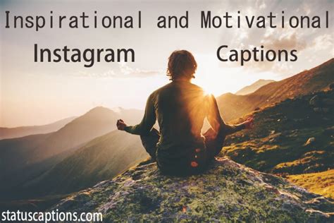 Inspirational And Motivational Instagram Captions