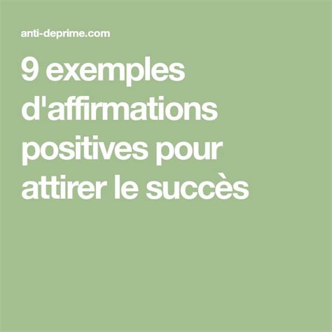 9 Exemples Daffirmations Positives Pour Attirer Le Succès