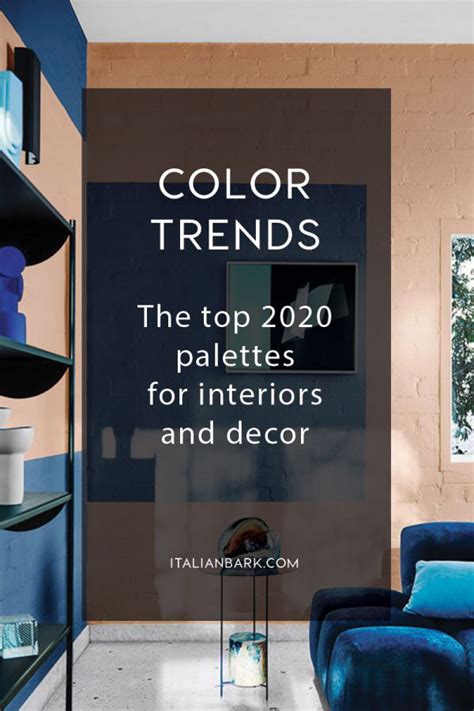 2020 2021 Color Trends Top Palettes For Interiors And Decor Current