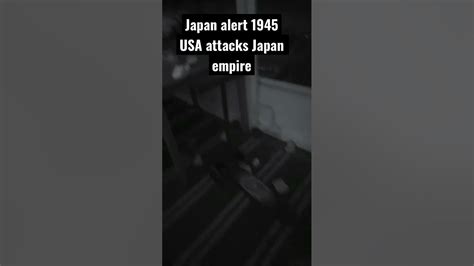 Japan Eas Alarm 1945 Irl Youtube