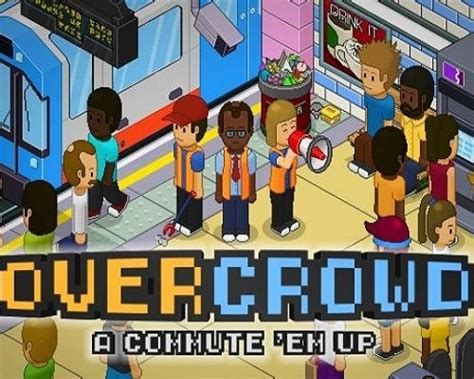 Overcrowd A Commute Em Up Game Free Download