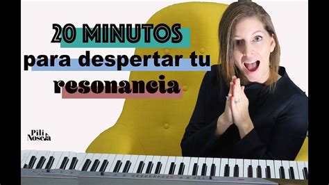 Minutos Para Entrenar Tu Resonancia Vocal Clases Canto Lecciones