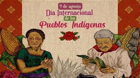 D A Internacional De Los Pueblos Ind Genas Por Qu Se Conmemora Esta Fecha Gluc Mx