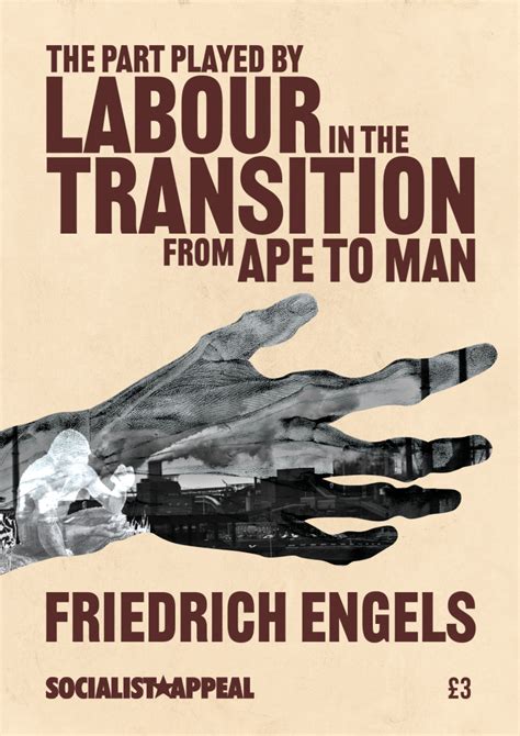The Part Played By Labour In The Transition From Ape To Man Wellred Books