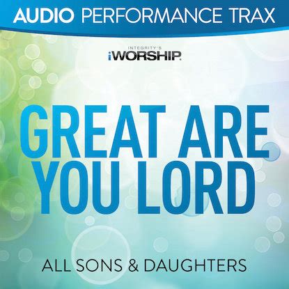 Original lyrics of great are you lord song by nitro praise. Great Are You Lord Accompaniment and Backing Track with ...