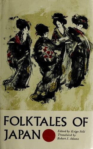 Folktales Of Japan By Seki Keigo Open Library
