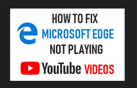 Repair Youtube Movies Not Enjoying In Microsoft Edge Mundobytes