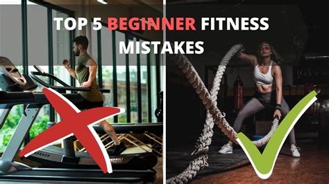 Top 5 Beginner Fitness Mistakes You Must Avoid How To Lose Weight The