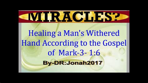 Healing A Mans Withered Hand According To The Gospel Of Mark 3 1 6 By