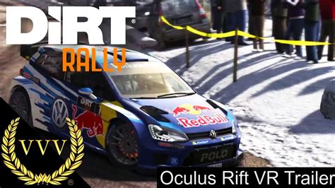 DiRT Rally Oculus Rift VR Trailer YouTube