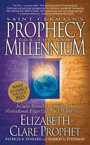 Saint Germain S Prophecy For The New Millennium What To Expect Through