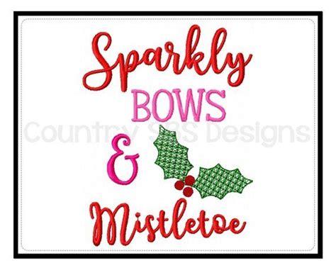 Sparkle Bows And Mistletoe Embroidery Design Instant Etsy Sparkle