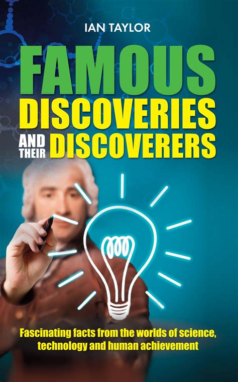 Our Books Famous Discoveries And Their Discoverers