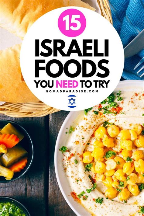 15 Foods You Need To Try In Israel Nomad Paradise