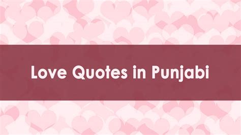 100 Punjabi Love Quotes To Showcase Your Feelings