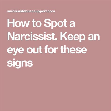 How To Spot A Narcissist Keep An Eye Out For These Signs Narcissist Narcissistic Personality