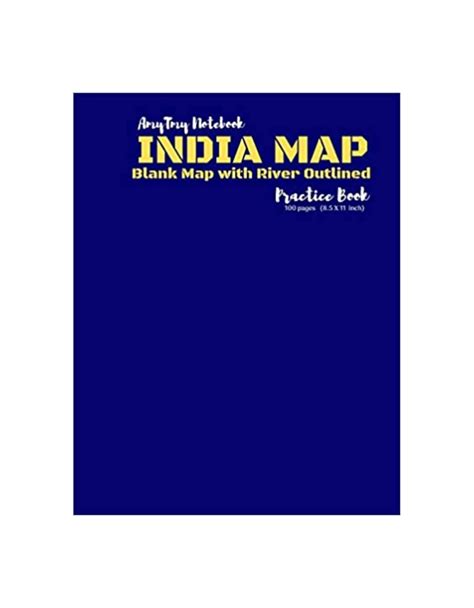 India Map Blank Map With River Outlined Practice Book AmyTmy