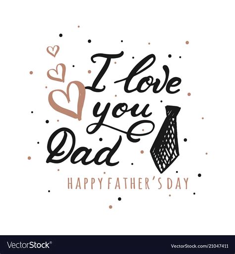 I Love You Dad Lettering Inscriptions For Greeting