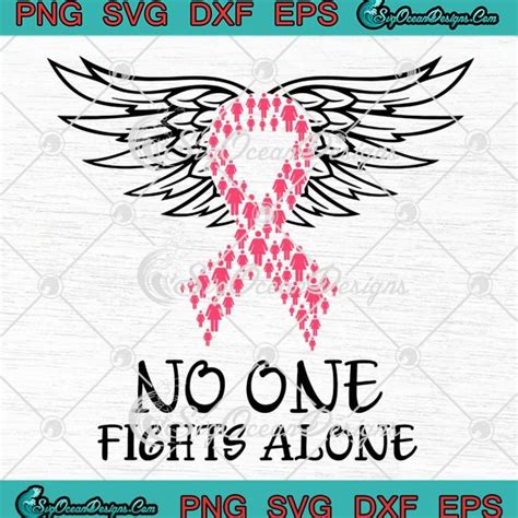 No One Fights Alone Wings Svg Pink Ribbon Svg Breast Cancer Awareness
