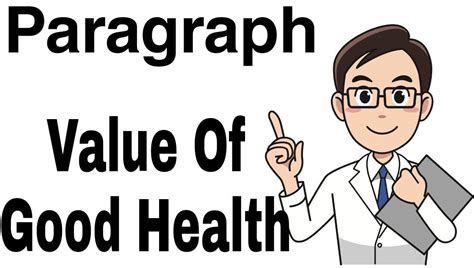 Value Of Good Health Paragraph