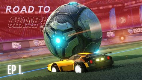 Road To Champion Rocket League 1 Youtube