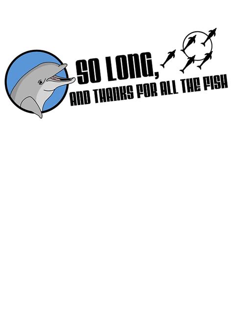 So Long And Thanks For All The Fish Stickers By Adho1982 Redbubble