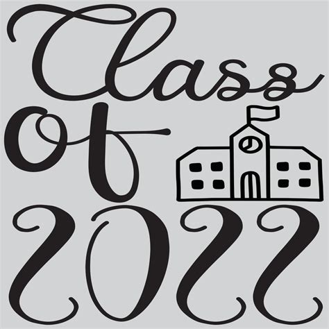 Class Of 2022 10941255 Vector Art At Vecteezy