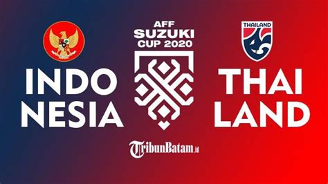 Harga Tiket Final Piala Aff Timnas Indonesia Vs Thailand Mulai Dijual