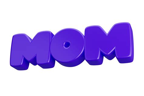 Mom 3d Word Text 16458380 Png