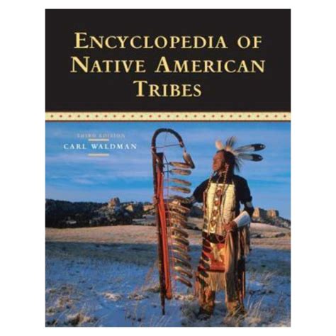 Encyclopedia Of Native American Tribes Informational Books Books