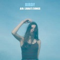 Birdy - Air: Libra's Songs - EP [iTunes Plus AAC M4A] - iPlusfree