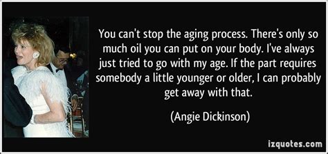 Angie Dickinson Quotes Quotesgram