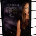Vanessa Williams - Greatest Hits: The First Ten Years (1998, CD) | Discogs