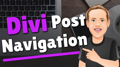Divi Post Navigation Module The Basics Youtube