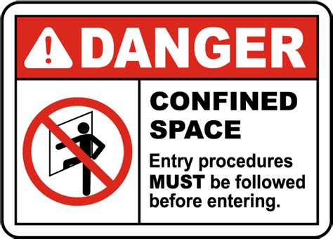 Confined Space Entry Procedures Must Be Followed Label E1374l